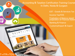 GST Certification Course in Delhi, SLA 110088,